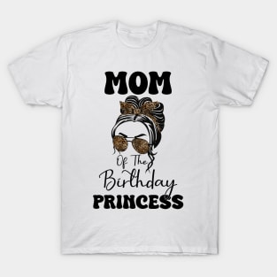 Funny Leopard Mom Of The Birthday Princess Girls Party T-Shirt